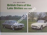 British Cars of the Late Sixties 1965 - 1969 by VOLLER, David J.